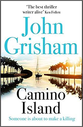 CAMINO ISLAND | 9781473663756 | GRISHAM, JOHN | Llibreria Online de Banyoles | Comprar llibres en català i castellà online