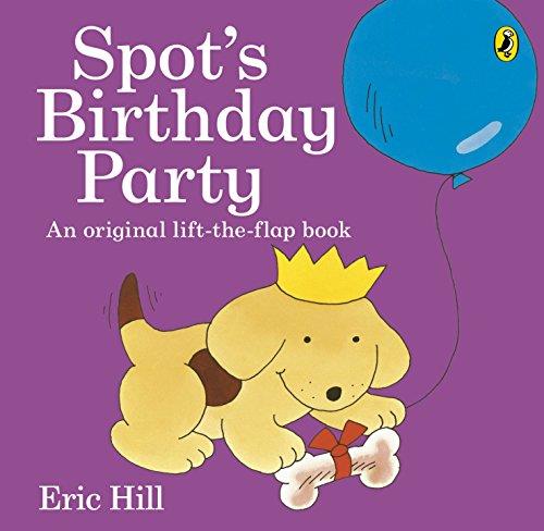 SPOT'S BIRTHDAY PARTY | 9780141362434 | HILL, ERIC | Llibreria Online de Banyoles | Comprar llibres en català i castellà online