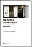 EN BUSCA DE RESPETO | 9789876291293 | BOURGOIS, PHILIPPE | Llibreria Online de Banyoles | Comprar llibres en català i castellà online