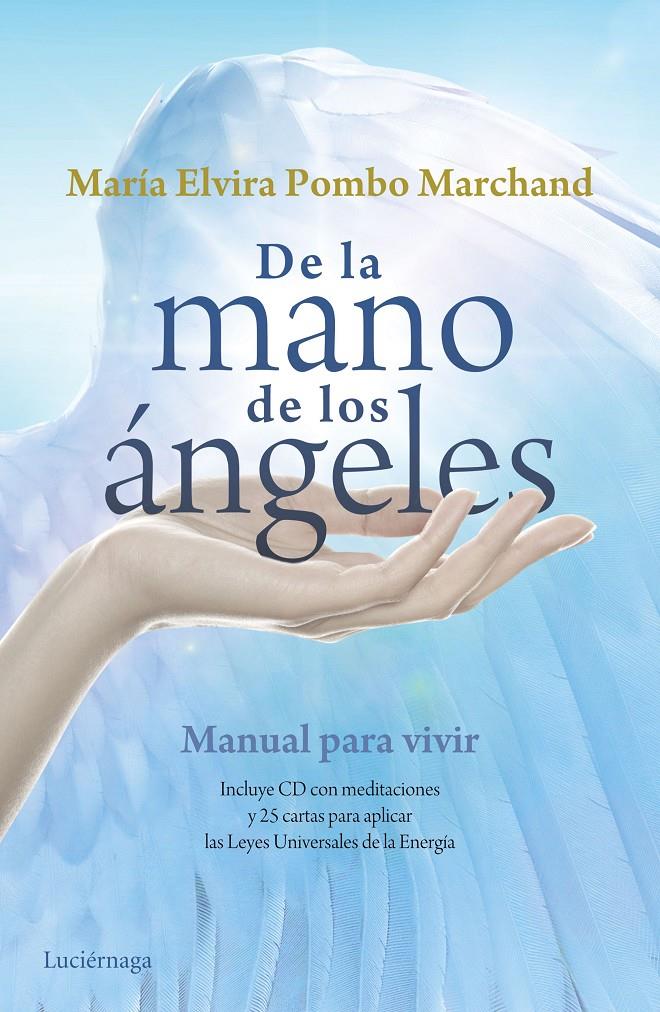 DE LA MANO DE LOS ÁNGELES | 9788415864868 | POMBO MARCHAND, MARÍA ELVIRA | Llibreria Online de Banyoles | Comprar llibres en català i castellà online