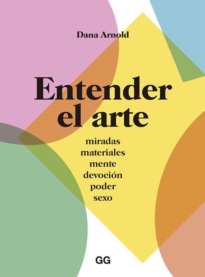 ENTENDER EL ARTE | 9788425230653 | ARNOLD, DANA | Llibreria Online de Banyoles | Comprar llibres en català i castellà online