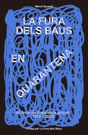 LA FURA DELS BAUS EN QUARENTENA (1979-2019) | 9788417214746 | SAUMELL VERGÉS, MERCÈ | Llibreria Online de Banyoles | Comprar llibres en català i castellà online
