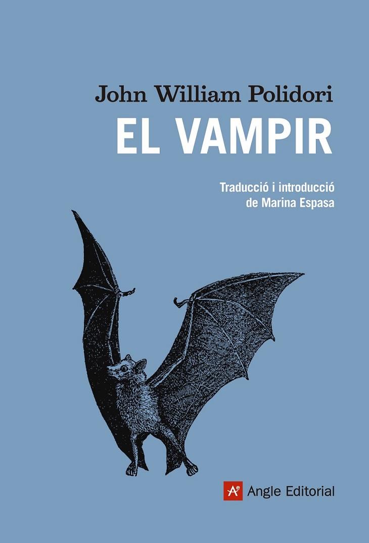 VAMPIR, EL | 9788415695318 | JOHN WILLIAM POLIDORI | Llibreria Online de Banyoles | Comprar llibres en català i castellà online
