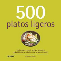 500 PLATOS LIGEROS | 9788415317722 | GRAY, DEBORAH/DINGMANN, EMILY | Llibreria Online de Banyoles | Comprar llibres en català i castellà online