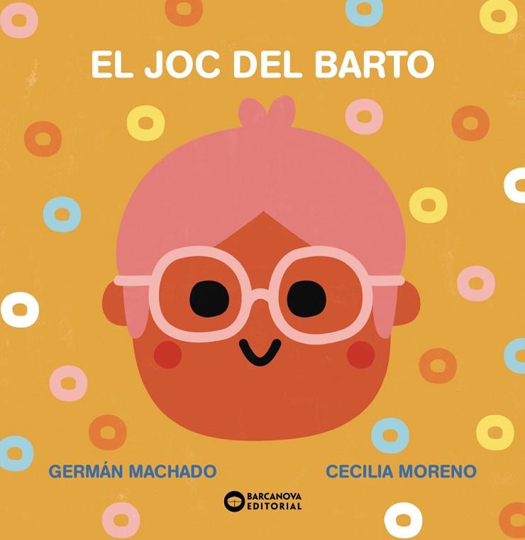 EL JOC DEL BARTO | 9788448955304 | MACHADO, GERMÁN | Llibreria Online de Banyoles | Comprar llibres en català i castellà online