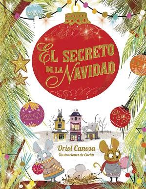 EL SECRETO DE LA NAVIDAD | 9788424665753 | CANOSA, ORIOL | Llibreria Online de Banyoles | Comprar llibres en català i castellà online