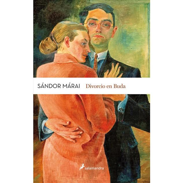 DIVORCIO EN BUDA | 9788498388138 | MÁRAI, SÁNDOR | Llibreria Online de Banyoles | Comprar llibres en català i castellà online