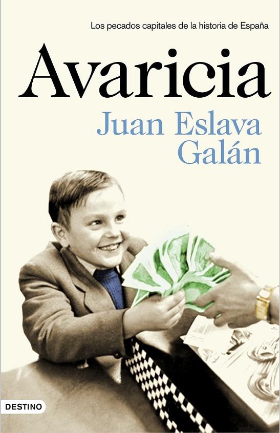 AVARICIA | 9788423350032 | ESLAVA GALÁN, JUAN | Llibreria L'Altell - Llibreria Online de Banyoles | Comprar llibres en català i castellà online - Llibreria de Girona