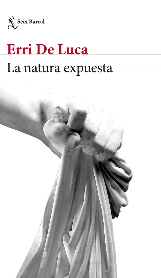 NATURA EXPUESTA, LA | 9788432233524 | DE LUCA, ERRI | Llibreria L'Altell - Llibreria Online de Banyoles | Comprar llibres en català i castellà online - Llibreria de Girona