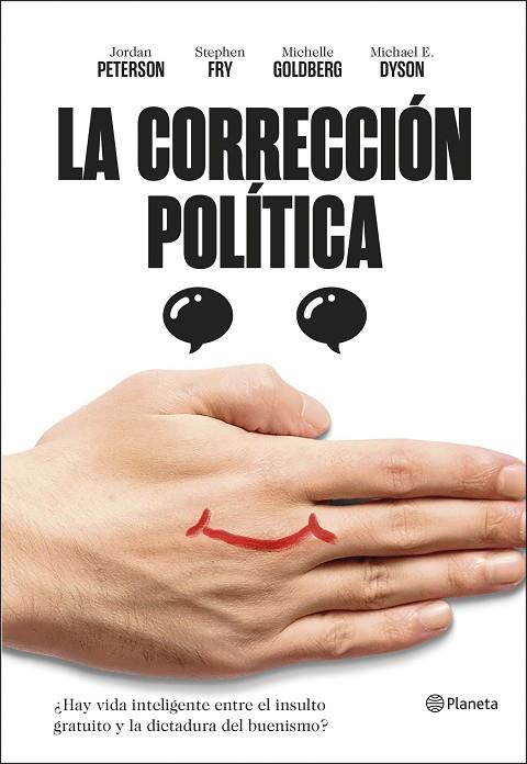 CORRECCIÓN POLÍTICA, LA | 9788408209706 | PETERSON, JORDAN B./FRY, STEPHEN/MICHAEL ERIC DYSON/GOLDBERG, MICHELLE | Llibreria Online de Banyoles | Comprar llibres en català i castellà online