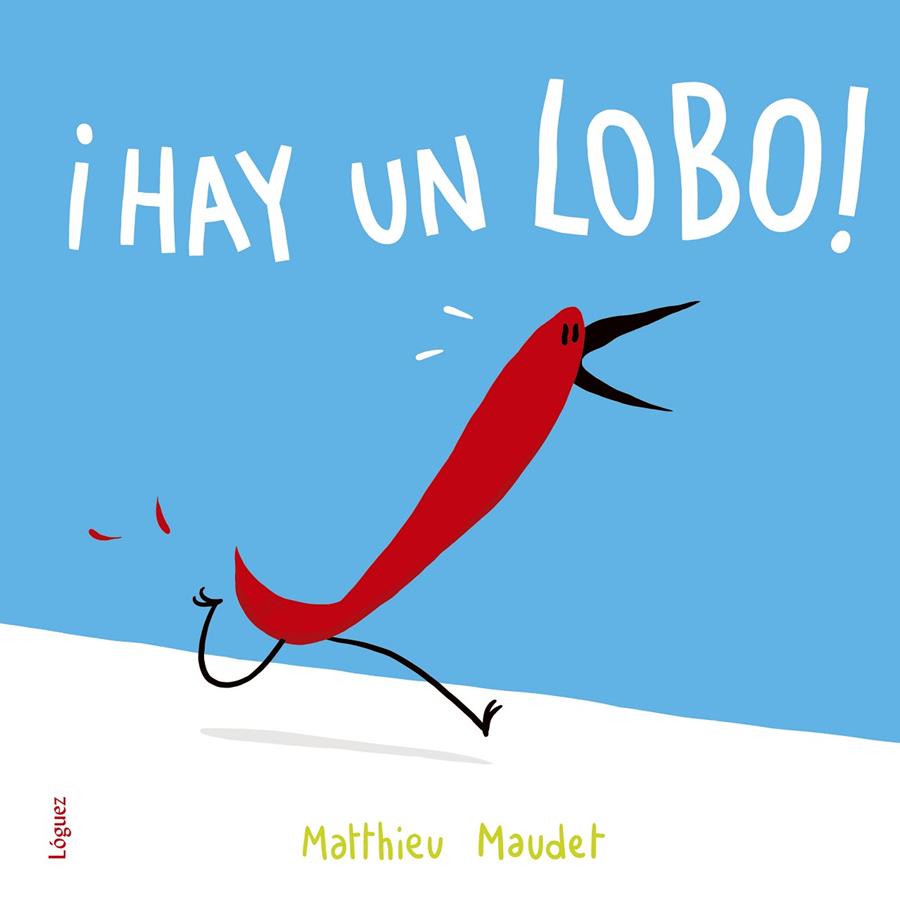 ¡HAY UN LOBO! | 9788494705298 | MAUDET, MATTHIEU | Llibreria Online de Banyoles | Comprar llibres en català i castellà online