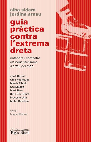 GUIA PRÀCTICA CONTRA L'EXTREMA DRETA | 9788413033730 | ARNAU ROIG, JORDINA/SIDERA GALLART, ALBA | Llibreria Online de Banyoles | Comprar llibres en català i castellà online