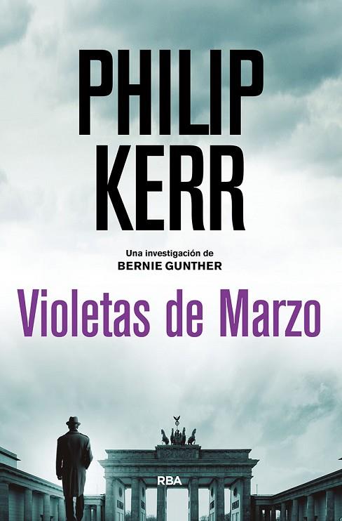 VIOLETAS DE MARZO | 9788491879985 | KERR, PHILIP | Llibreria Online de Banyoles | Comprar llibres en català i castellà online