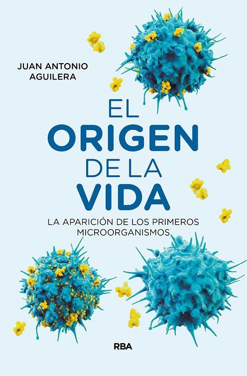 ORIGEN DE LA VIDA, EL | 9788491873341 | AGUILERA MOCHÓN, JUAN ANTONIO | Llibreria Online de Banyoles | Comprar llibres en català i castellà online