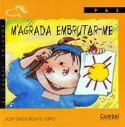 M'AGRADA EMBRUTAR-ME | 9788478645336 | SARDÀ, ROSA / CURTO, ROSA M. | Llibreria Online de Banyoles | Comprar llibres en català i castellà online