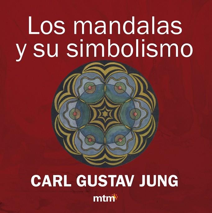 MANDALAS Y SU SIMBOLISMO, LOS | 9788415278726 | JUNG, CARL GUSTAV | Llibreria Online de Banyoles | Comprar llibres en català i castellà online