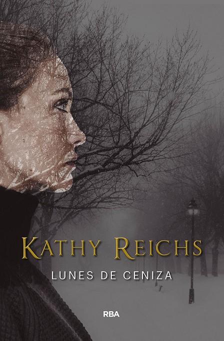 LUNES DE CENIZA | 9788491872092 | REICHS KATHY | Llibreria Online de Banyoles | Comprar llibres en català i castellà online
