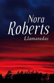 LLAMARADAS | 9788490322550 | ROBERTS, NORA | Llibreria Online de Banyoles | Comprar llibres en català i castellà online