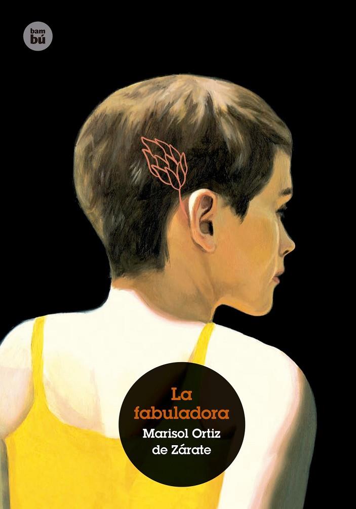 LA FABULADORA | 9788483435496 | ORTIZ DE ZÁRATE, MARISOL | Llibreria Online de Banyoles | Comprar llibres en català i castellà online
