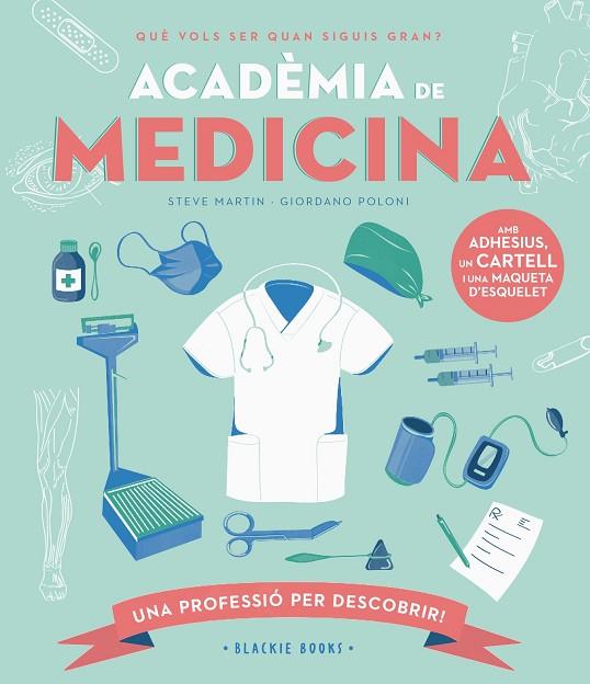 ACADÈMIA DE MEDICINA | 9788418733734 | MARTIN, STEVE/KEOGHAN, ANGELA | Llibreria Online de Banyoles | Comprar llibres en català i castellà online