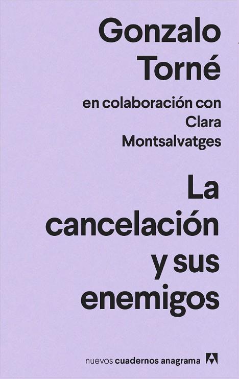 CANCELACIÓN Y SUS ENEMIGOS, LA | 9788433916693 | TORNÉ, GONZALO/MONTSALVATGES, CLARA | Llibreria Online de Banyoles | Comprar llibres en català i castellà online