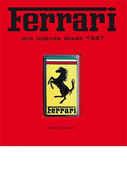 FERRARI. UNA LEYENDA DESDE 1947 | 9788419282736 | BONETTO, ROBERTO | Llibreria Online de Banyoles | Comprar llibres en català i castellà online