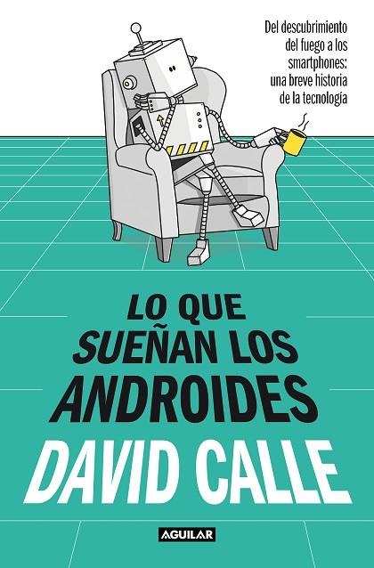 LO QUE SUEÑAN LOS ANDROIDES | 9788403523241 | CALLE, DAVID | Llibreria Online de Banyoles | Comprar llibres en català i castellà online