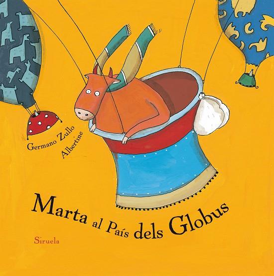 MARTA AL PAÍS DELS GLOBUS | 9788417151423 | ZULLO, GERMANO/ALBERTINE, | Llibreria Online de Banyoles | Comprar llibres en català i castellà online