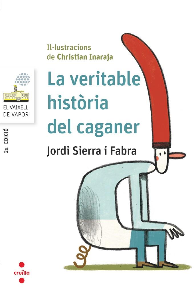 VERITABLE HISTORIA DEL CAGA, LA | 9788466145404 | SIERRA I FABRA, JORDI | Llibreria Online de Banyoles | Comprar llibres en català i castellà online