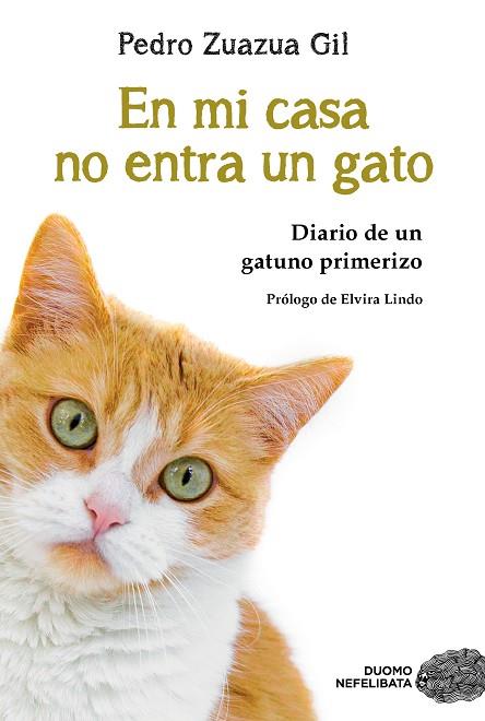 EN MI CASA NO ENTRA UN GATO | 9788417761882 | ZUAZUA GIL, PEDRO | Llibreria Online de Banyoles | Comprar llibres en català i castellà online