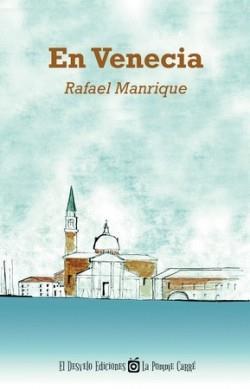 EN VENECIA | 9788412521313 | MANRIQUE SOLANA, RAFAEL | Llibreria Online de Banyoles | Comprar llibres en català i castellà online