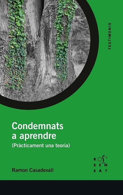 CONDEMNATS A APRENDRE | 9788494843693 | CASADEVALL BUSQUET, RAMON | Llibreria Online de Banyoles | Comprar llibres en català i castellà online