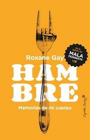 HAMBRE | 9788494740886 | GAY, ROXANE | Llibreria Online de Banyoles | Comprar llibres en català i castellà online