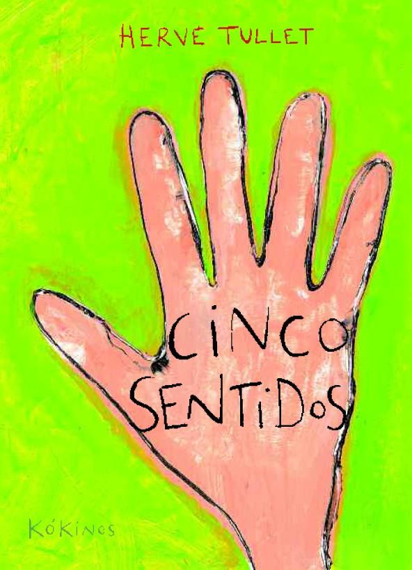 CINCO SENTIDOS | 9788494105432 | TULLET, HERVÉ | Llibreria Online de Banyoles | Comprar llibres en català i castellà online
