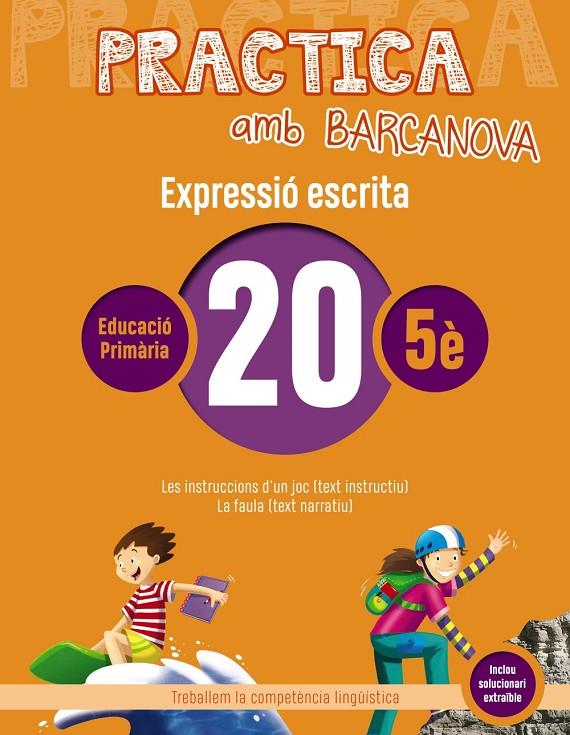 PRACTICA AMB BARCANOVA. EXPRESSIÓ ESCRITA 20 | 9788448948399 | CAMPS, MONTSERRAT/ALMAGRO, MARIBEL/GONZÁLEZ, ESTER/PASCUAL, CARME | Llibreria Online de Banyoles | Comprar llibres en català i castellà online