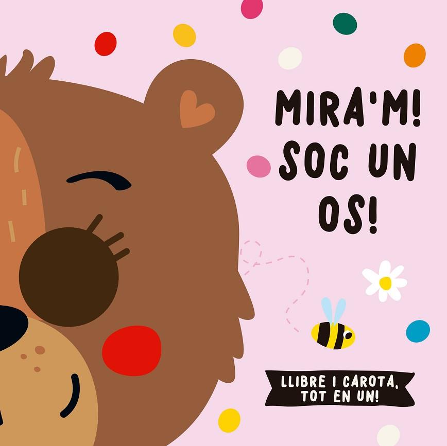 MIRA'M! SOC UN OS! | 9788412641554 | DE BEER, ESTHER/LOUWERS, TANJA/STUDIO IMAGEBOOKS | Llibreria Online de Banyoles | Comprar llibres en català i castellà online