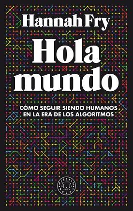 HOLA MUNDO | 9788417552411 | FRY, HANNAH | Llibreria Online de Banyoles | Comprar llibres en català i castellà online