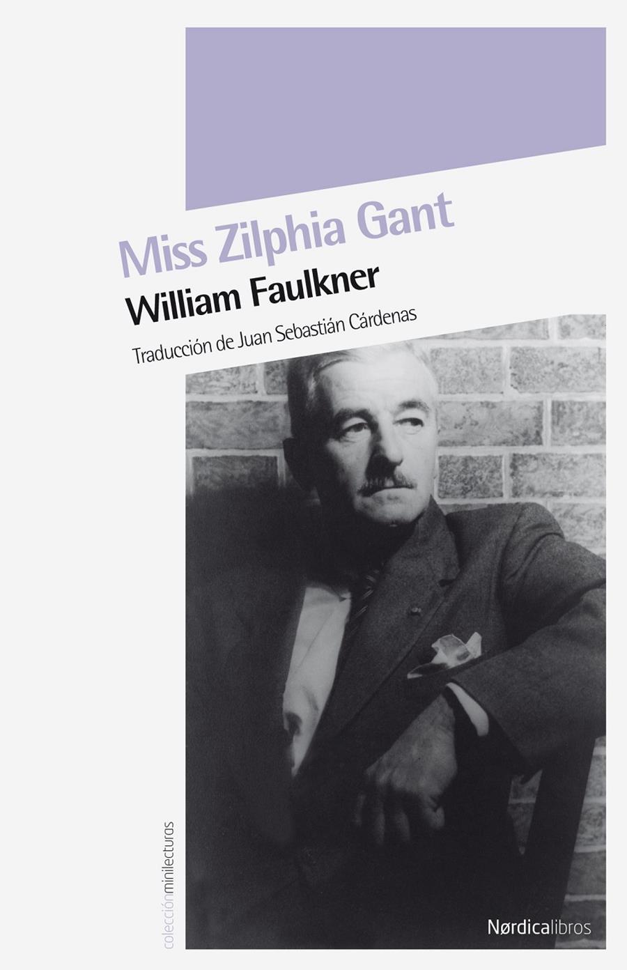 MISS ZILPHIA GANT | 9788492683536 | FAULKNER, WILLIAM | Llibreria Online de Banyoles | Comprar llibres en català i castellà online