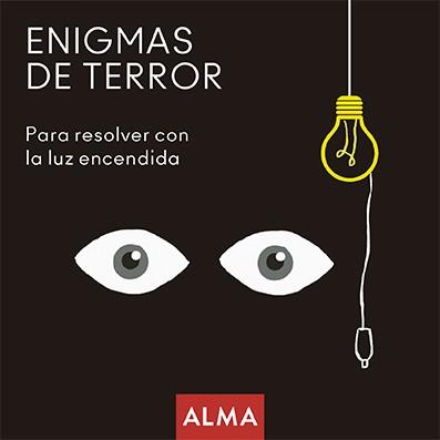 ENIGMAS DE TERROR PARA RESOLVER CON LA LUZ ENCENDIDA | 9788418008221 | HATERO, JOSE ANTONIO | Llibreria Online de Banyoles | Comprar llibres en català i castellà online