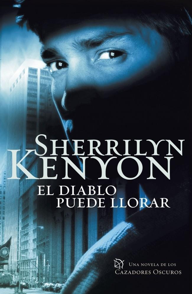 DIABLO PUEDE  LLORAR , EL | 9788401382963 | KENYON SHERRILYN | Llibreria Online de Banyoles | Comprar llibres en català i castellà online
