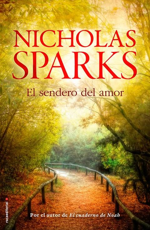 SENDERO DEL AMOR, EL | 9788499187211 | SPARKS, NICHOLAS | Llibreria Online de Banyoles | Comprar llibres en català i castellà online