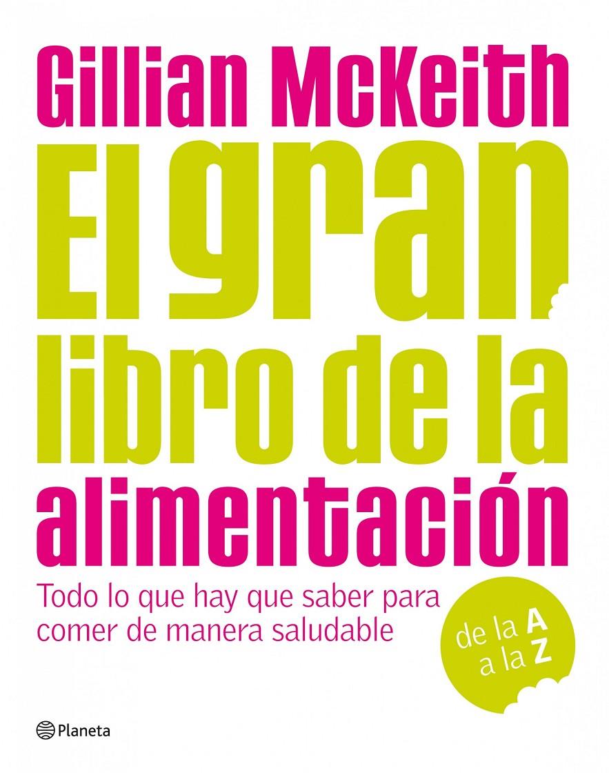 GRAN LIBRO DE LA ALIMENTACIÓN, EL | 9788408090526 | MCKEITH, DRA. GILLIAN | Llibreria Online de Banyoles | Comprar llibres en català i castellà online