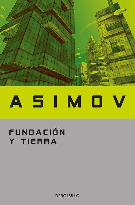 FUNDACIÓN Y TIERRA | 9788497599221 | ASIMOV, ISAAC | Llibreria Online de Banyoles | Comprar llibres en català i castellà online
