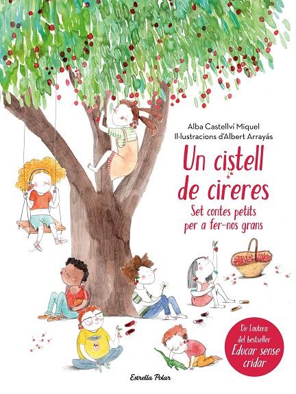 CISTELL DE CIRERES, UN | 9788491373605 | CASTELLVÍ, ALBA | Llibreria Online de Banyoles | Comprar llibres en català i castellà online