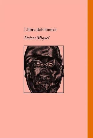 LLIBRE DELS HOMES | 9788412258264 | MIQUEL, DOLORS | Llibreria Online de Banyoles | Comprar llibres en català i castellà online