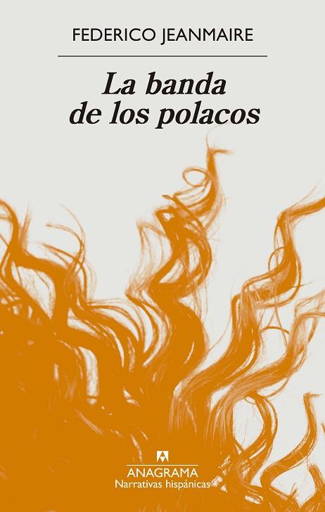 LA BANDA DE LOS POLACOS | 9788433901903 | JEANMAIRE, FEDERICO | Llibreria Online de Banyoles | Comprar llibres en català i castellà online