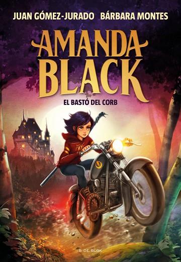 AMANDA BLACK 7 - EL BASTÓ DEL CORB | 9788419048653 | GÓMEZ-JURADO, JUAN/MONTES, BÁRBARA | Llibreria Online de Banyoles | Comprar llibres en català i castellà online