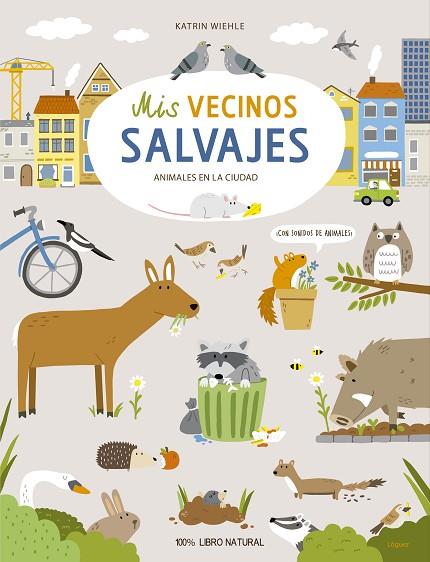 MIS VECINOS SALVAJES | 9788412491456 | WIEHLE, KATRIN | Llibreria Online de Banyoles | Comprar llibres en català i castellà online
