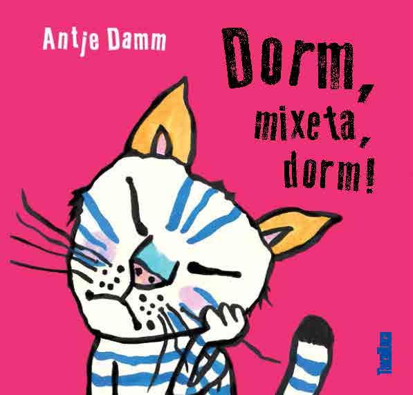 DORM, MIXETA, DORM! | 9788417383015 | DAMM, ANTJE | Llibreria Online de Banyoles | Comprar llibres en català i castellà online
