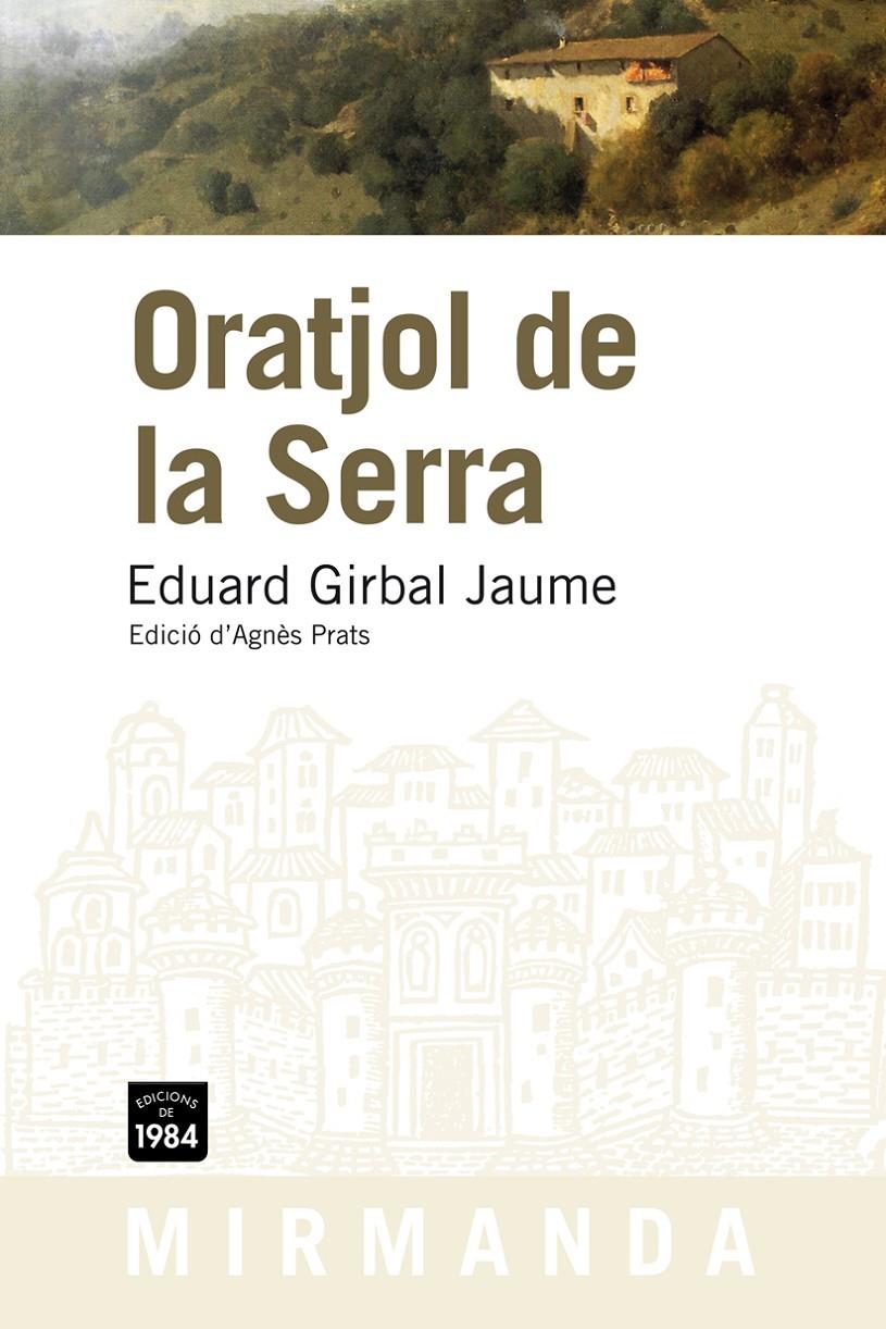 ORATJOL DE LA SERRA | 9788492440702 | GIRBAL JAUME, EDUARD | Llibreria Online de Banyoles | Comprar llibres en català i castellà online